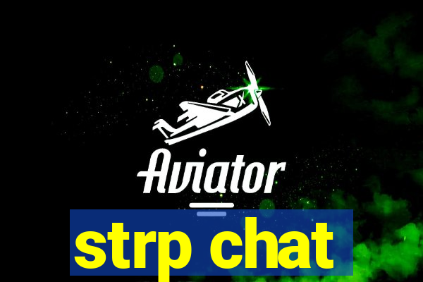 strp chat